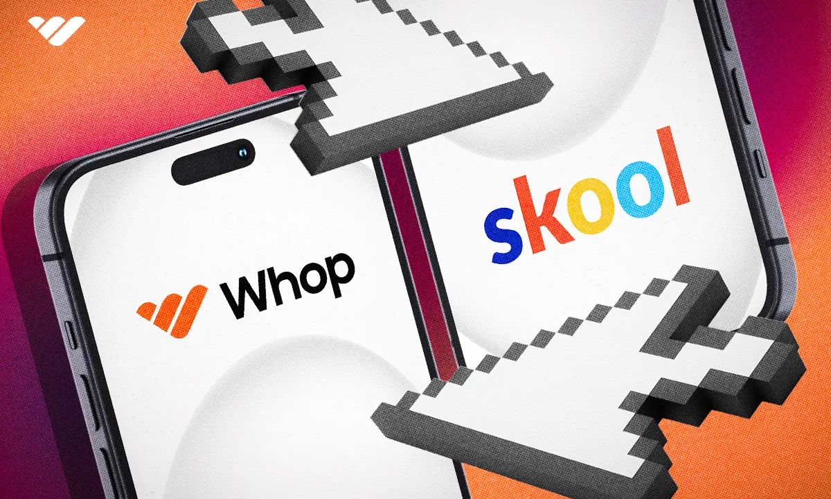 Whop vs Skool
