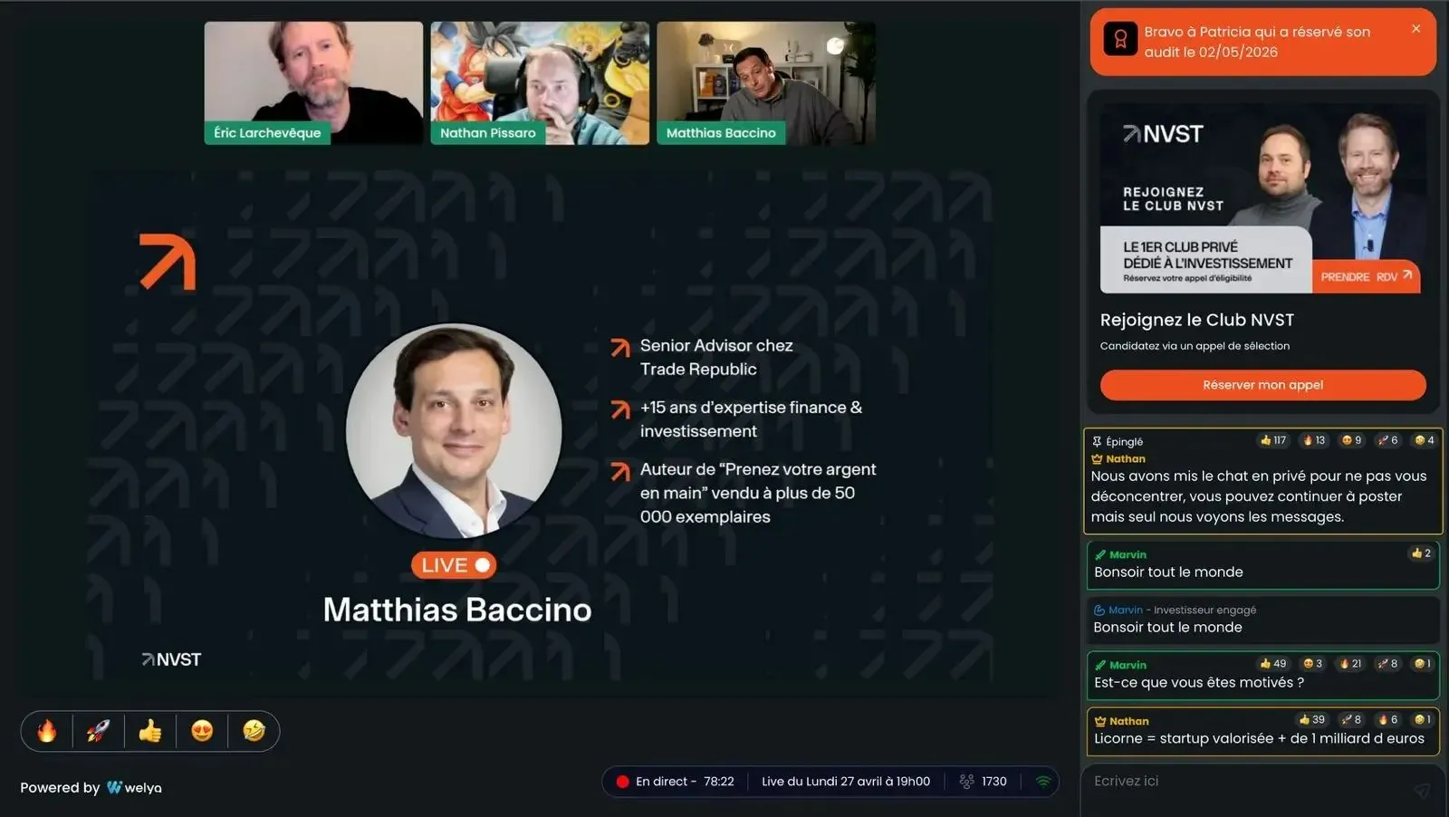 Welya live from Eric Larcheveque's NVST investment club, over 2,500 concurrent viewers